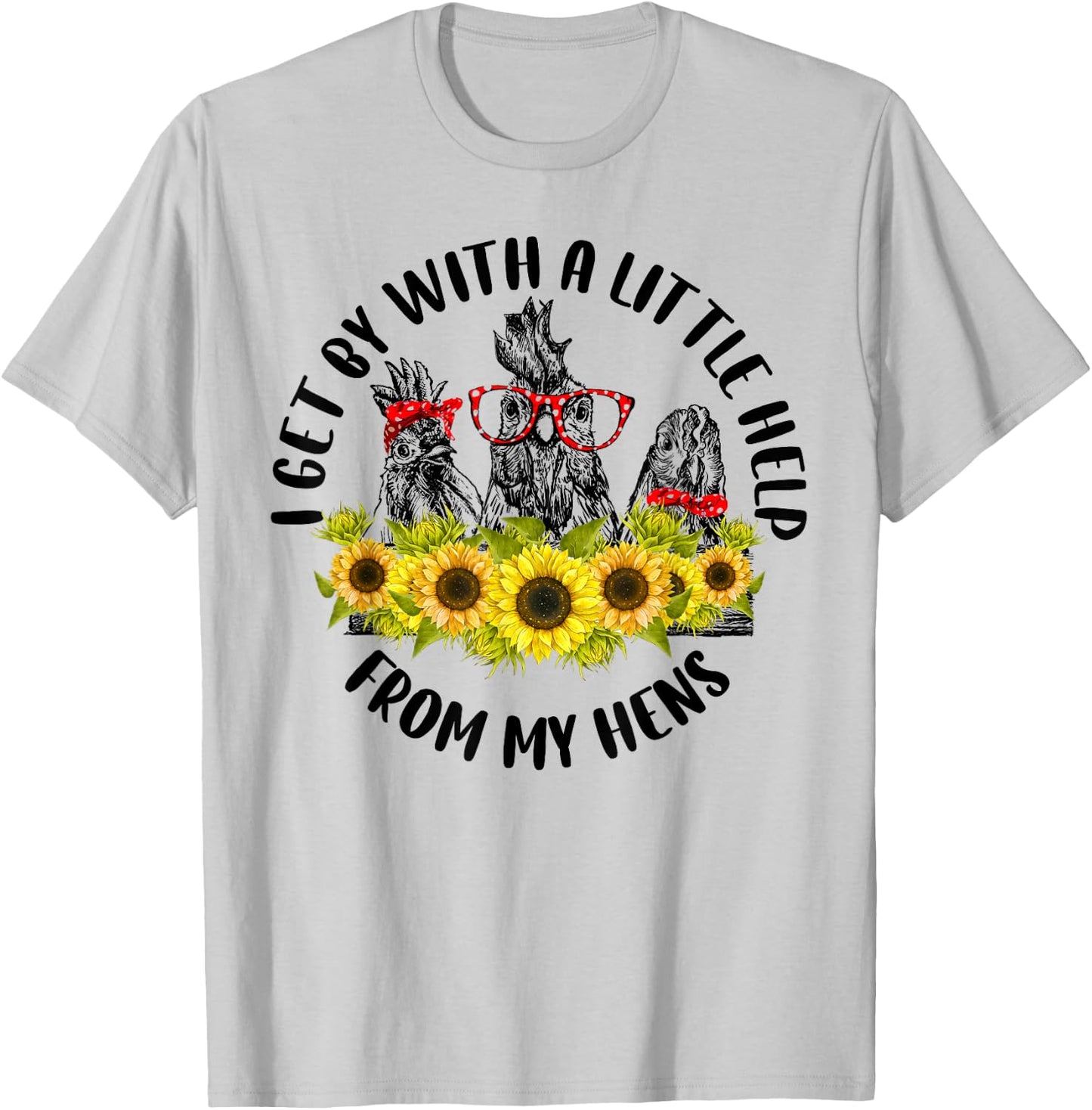 I Get By With A Little Help From My Hens Farmer Vintage T-Shirt - T-Shirt | Ash