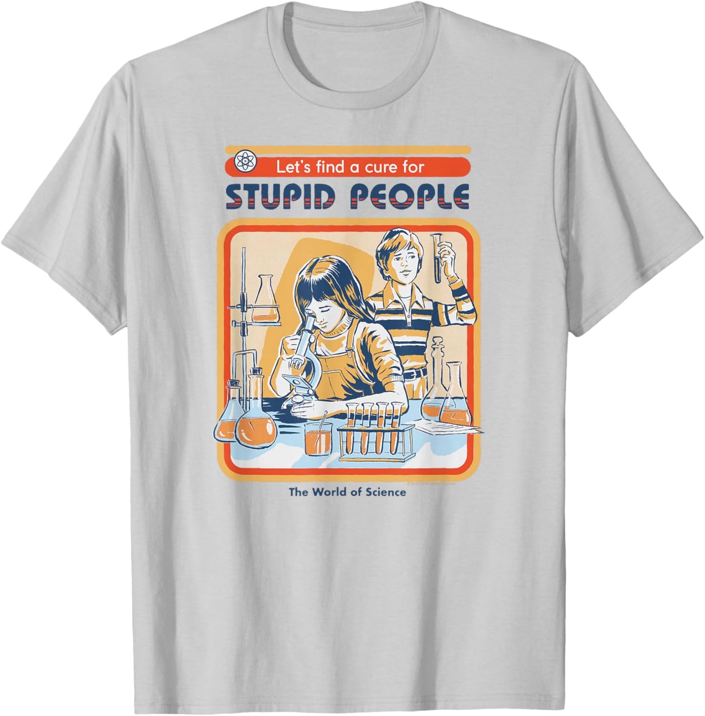 Steven Rhodes Let's Cure Stupid People Lab Retro Dark Humor T-Shirt - T-Shirt | Ash