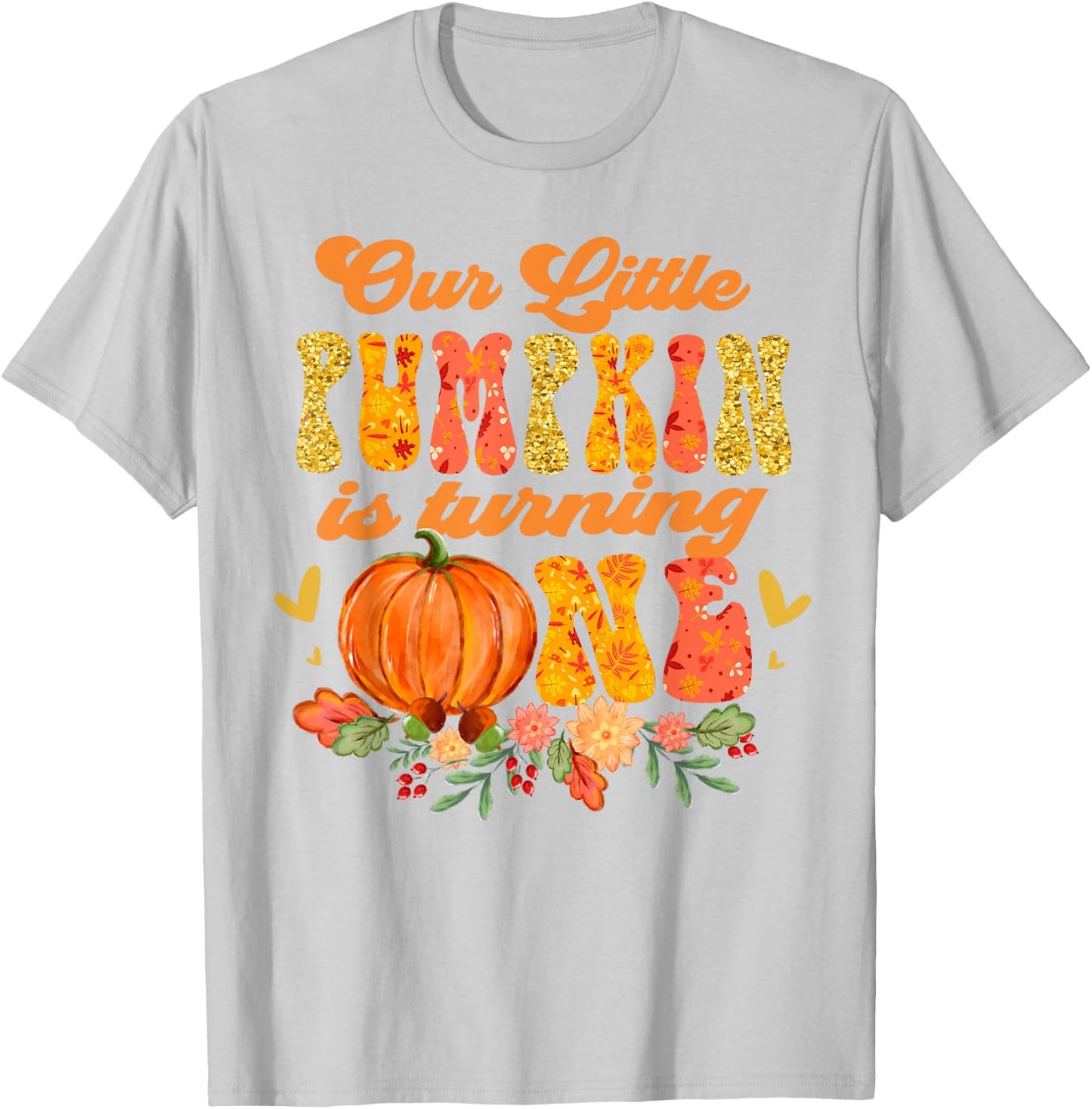 Our Little Pumpkin is Turning One First 1st Birthday Girl T-Shirt - T-Shirt | Ash