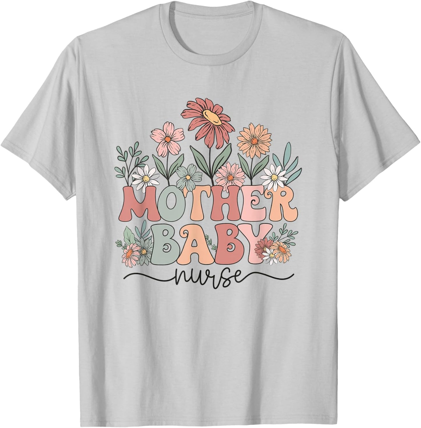 Wildflower Mother Baby Nurse Mother Baby Crew T-Shirt - T-Shirt | Ash