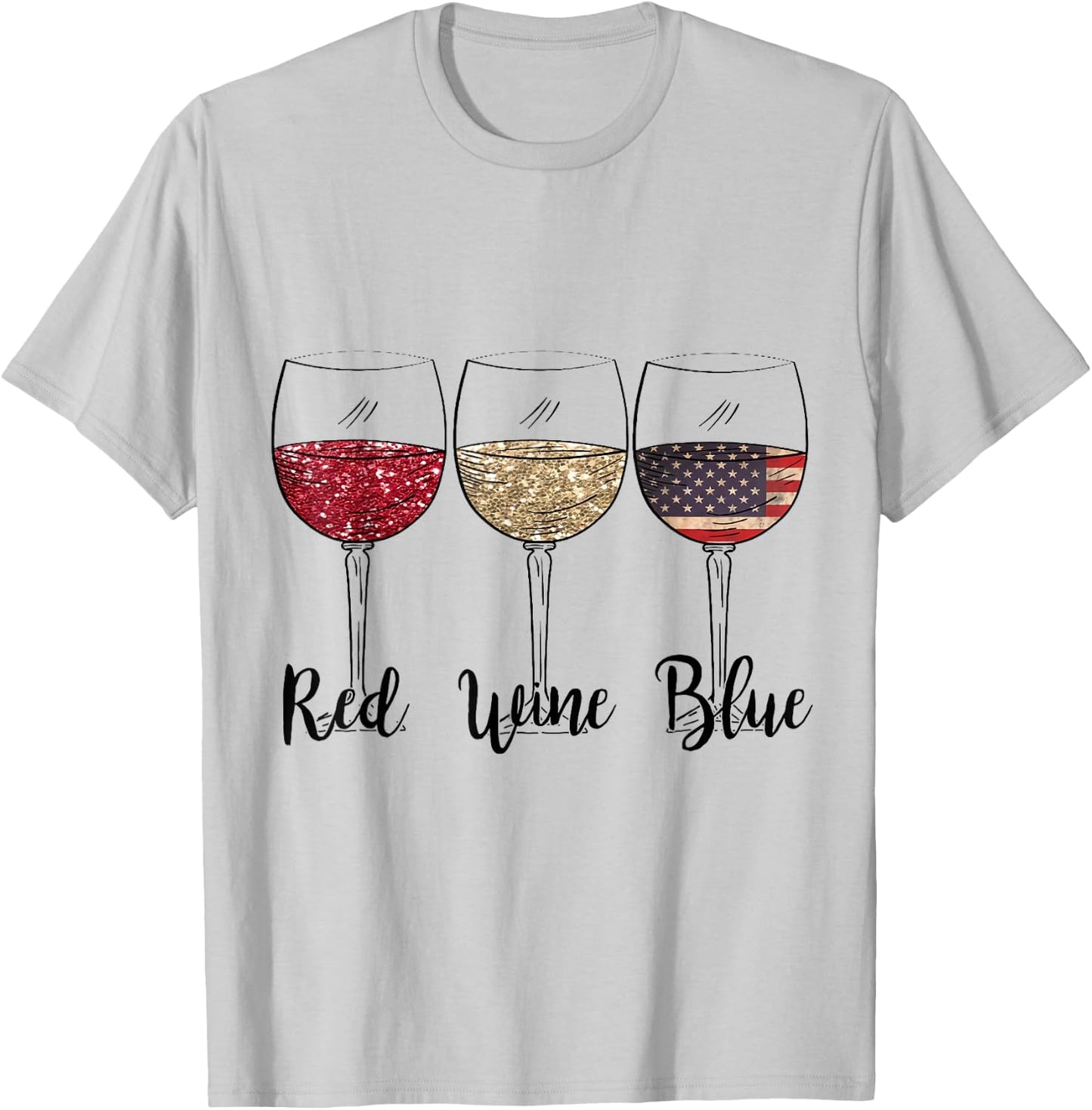 Red Wine Blue Wine Glasses USA Flag 4th of July Patriotic T-Shirt - T-Shirt | Ash