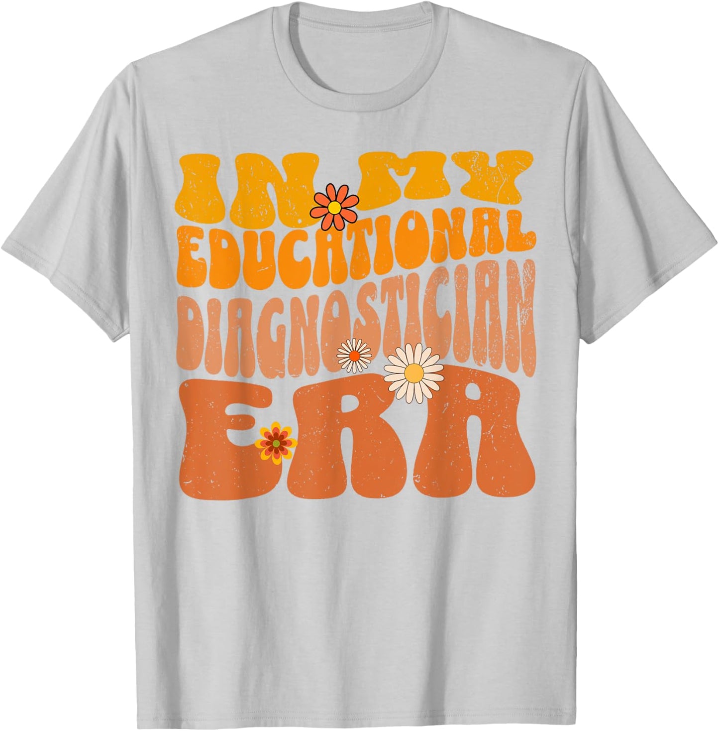 Vintage In My Educational Diagnostician Era Psychologist T-Shirt - T-Shirt | Ash