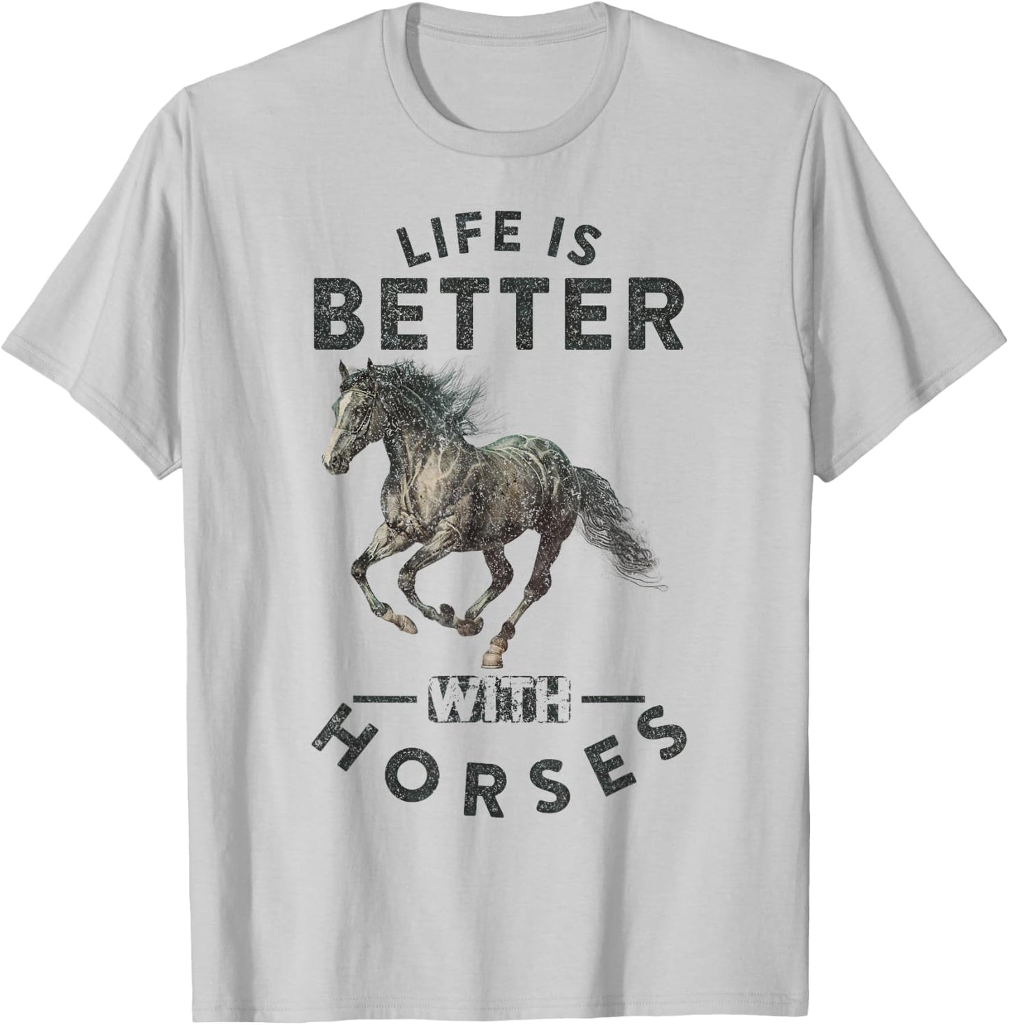 Vintage Life is Better with Horses Funny Horseback Riding T-Shirt - T-Shirt | Ash
