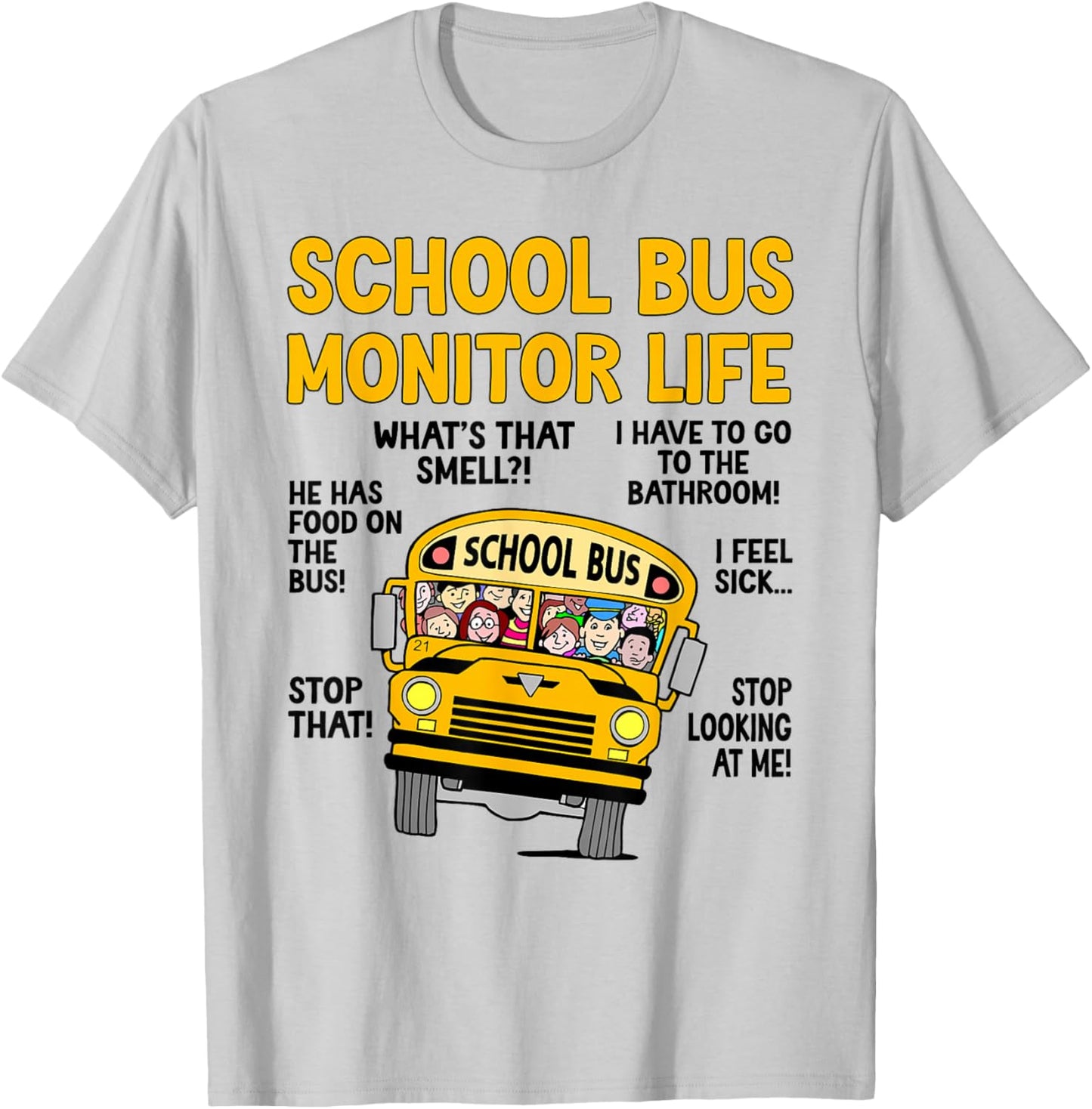 Funny School Bus Monitor Life Bus Monitor T-Shirt - T-Shirt | Ash