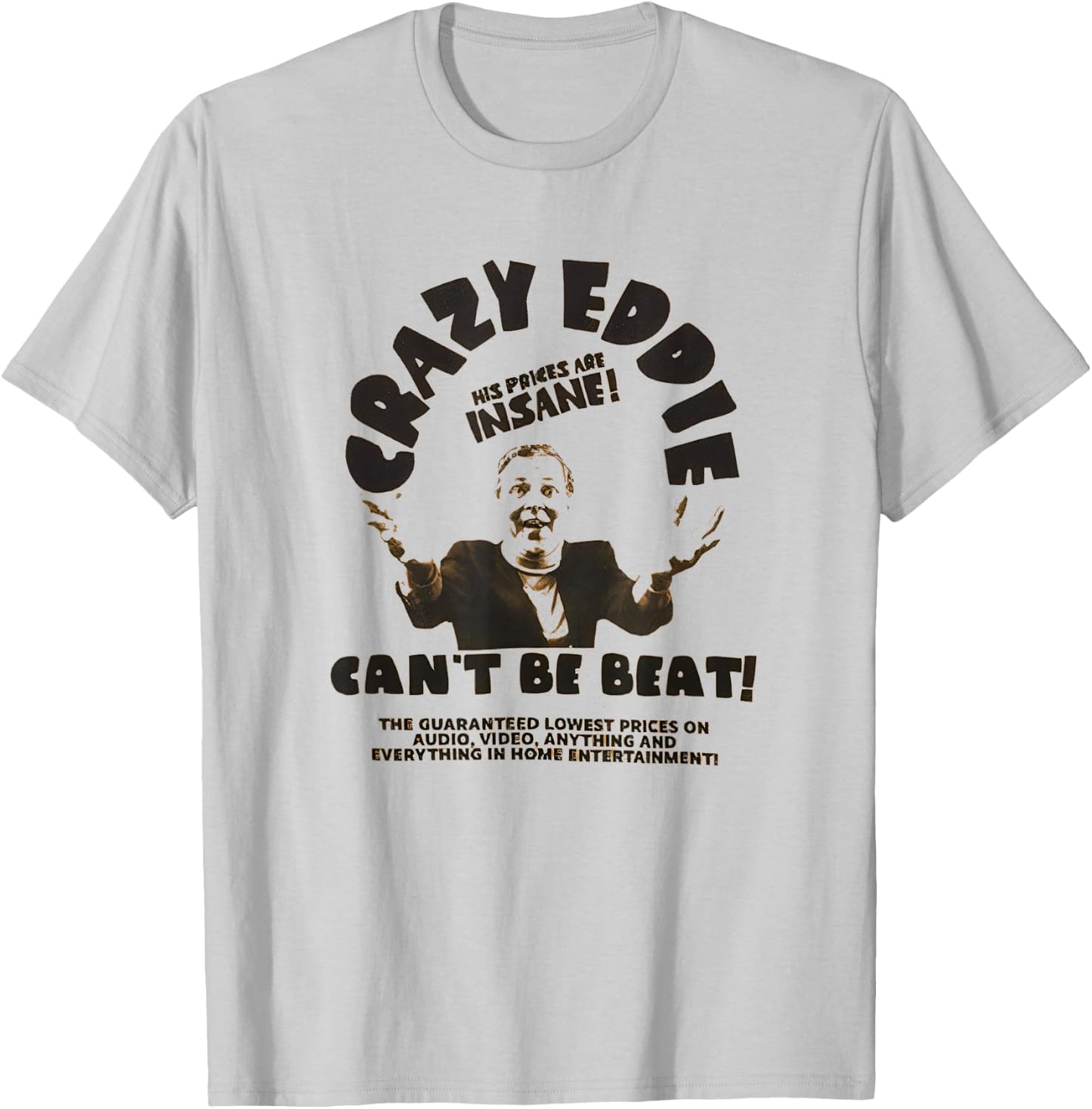 Crazy Eddie Electronics Department Store Retro Vintage T-Shirt - T-Shirt | Ash