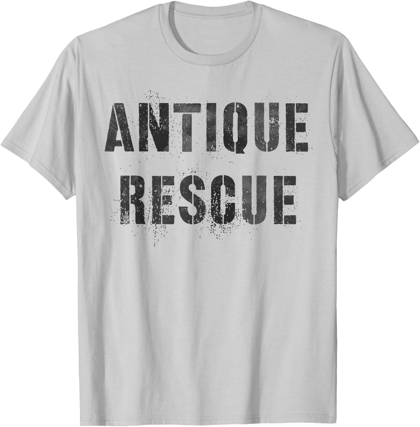 Funny ANTIQUE RESCUE Antiquarian Collectors of Antiquities T-Shirt - T-Shirt | Ash