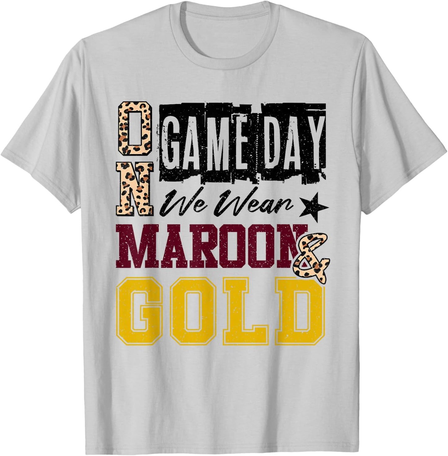 On Gameday Football We Wear Maroon and Gold School Spirit T-Shirt - T-Shirt | Ash