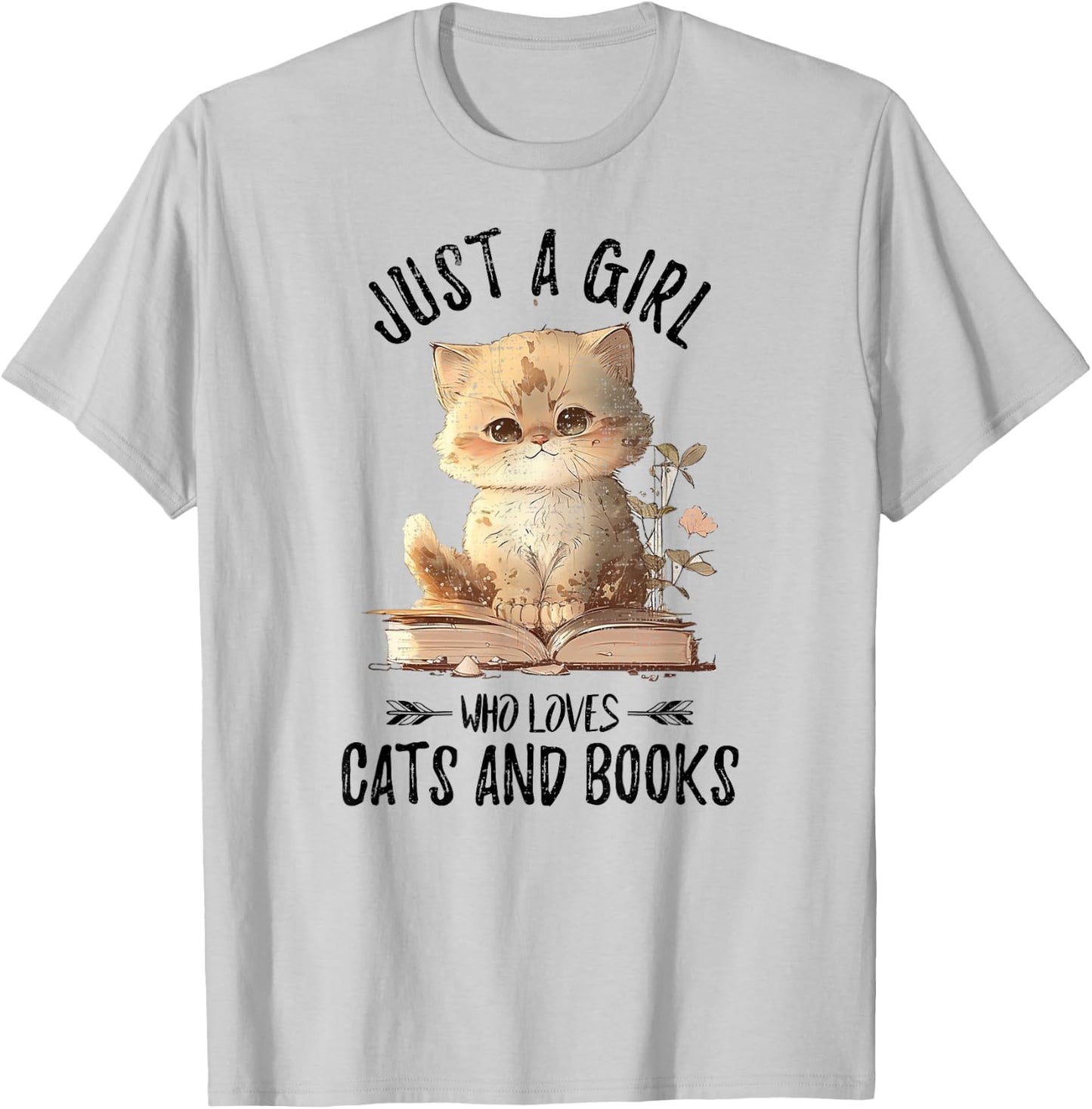 Just A Girl Who Loves Cats And Books, Kitties Pet Art Lover T-Shirt - T-Shirt | Ash