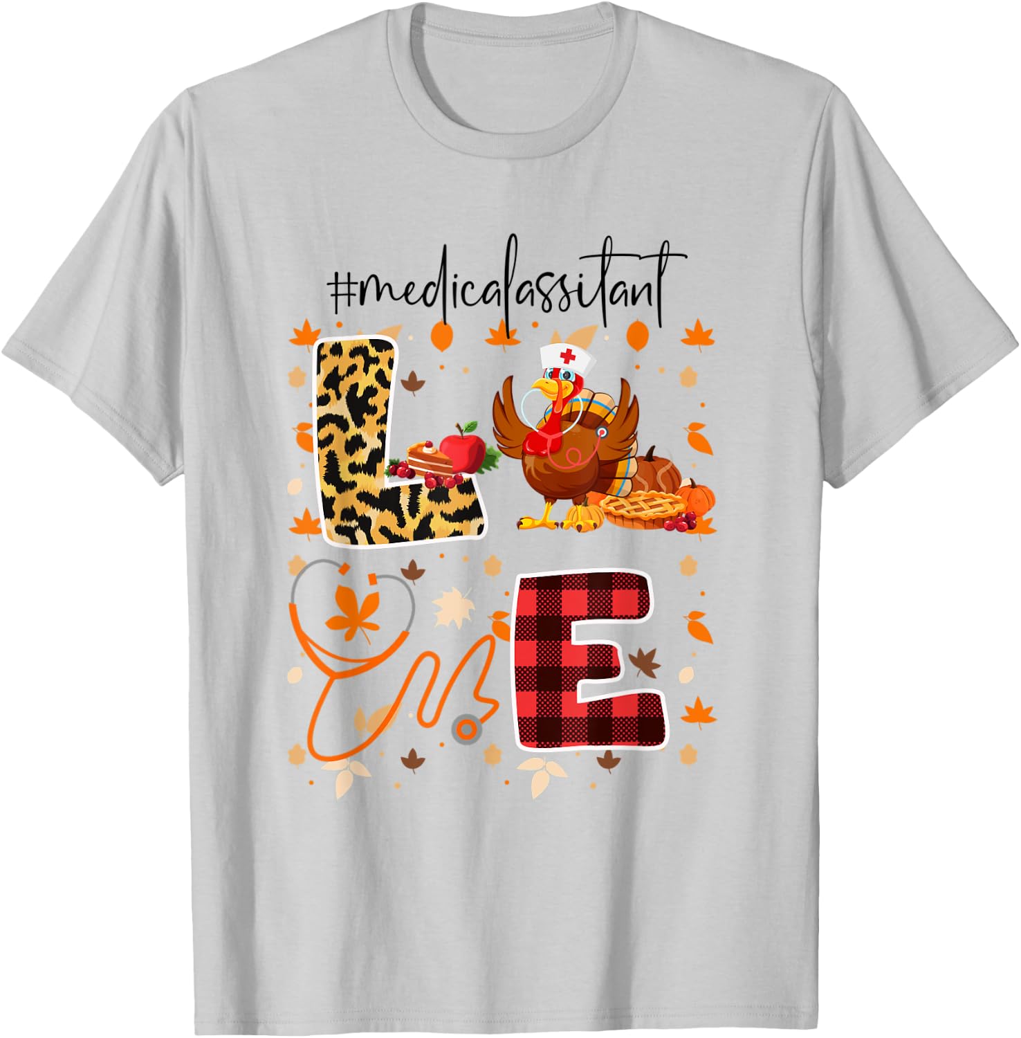 Funny Cute Medical Assistant Thanksgiving Day Leopard Turkey T-Shirt - T-Shirt | Ash