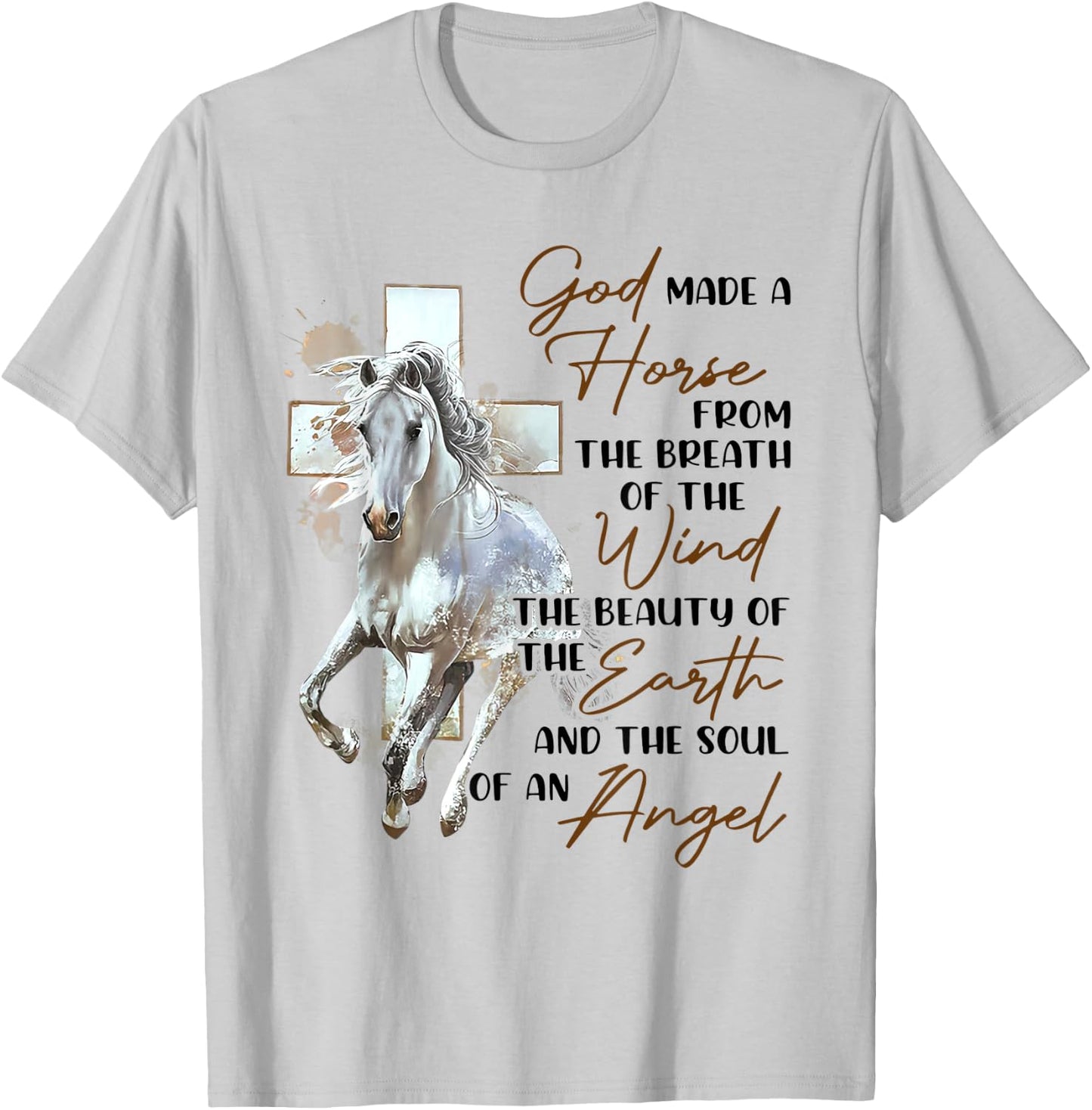 God Made A Horse From The Breath Of The Wind The Beauty Of T T-Shirt - T-Shirt | Ash