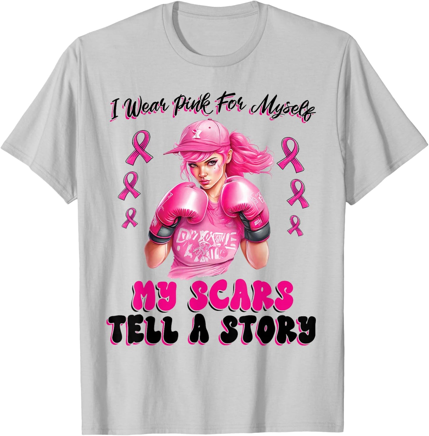 I Wear Pink For Myself My Scars Tell A Story Girl Warrior T-Shirt - T-Shirt | Ash