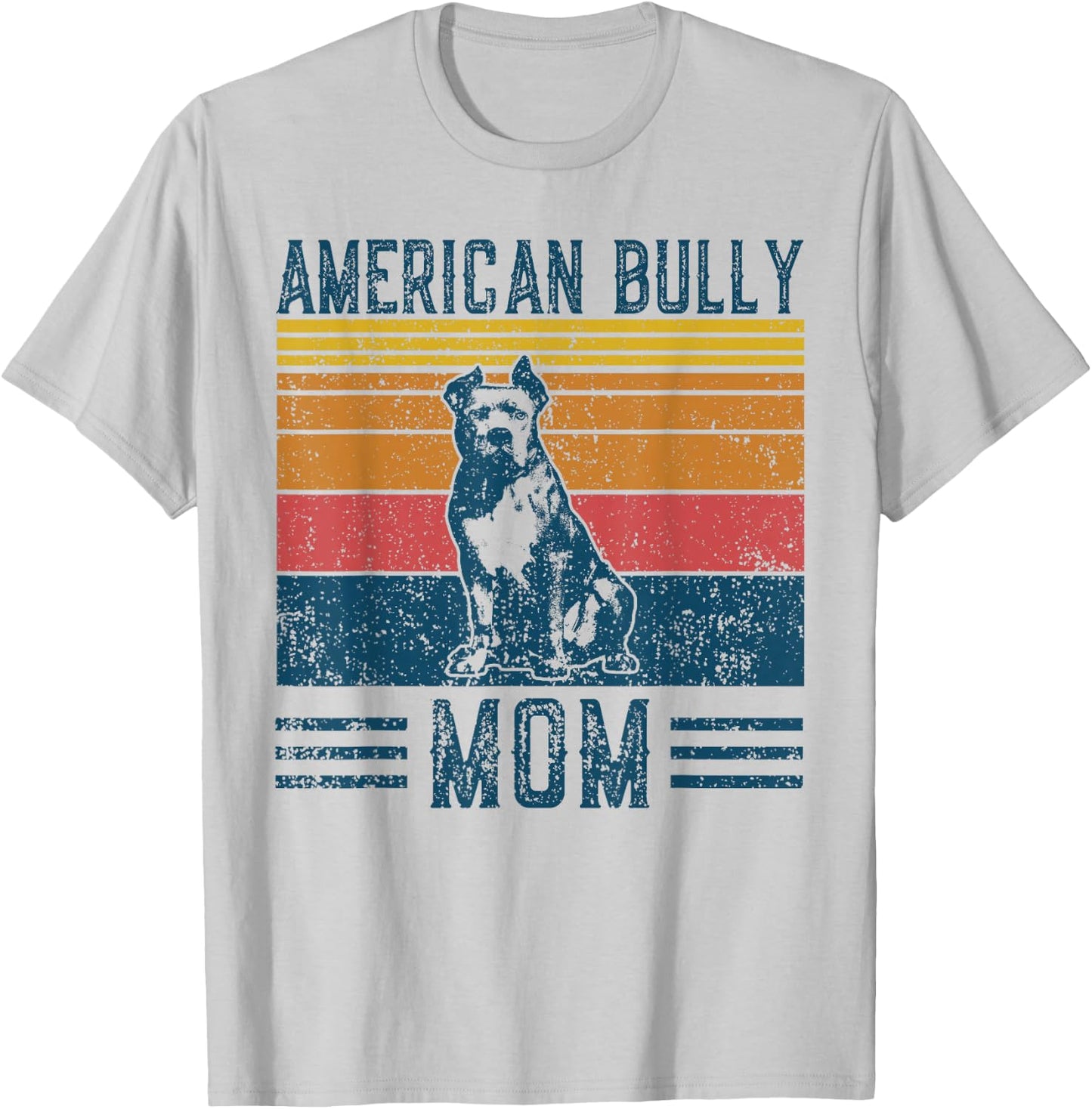 Dog American Bully Mom - Vintage American Bully Mom T-Shirt - T-Shirt | Ash