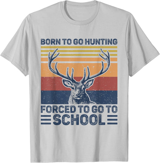 Funny Born To Go Hunting Deer Hunting Hunter Boys Kids T-Shirt - T-Shirt | Ash