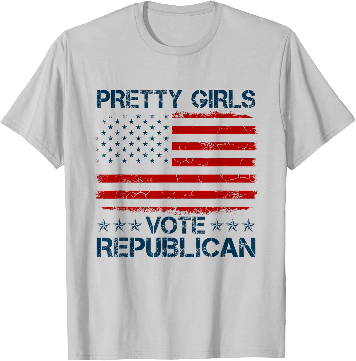 Pretty Girls Vote Republican American Flag Funny Patriotic T-Shirt - T-Shirt | Ash