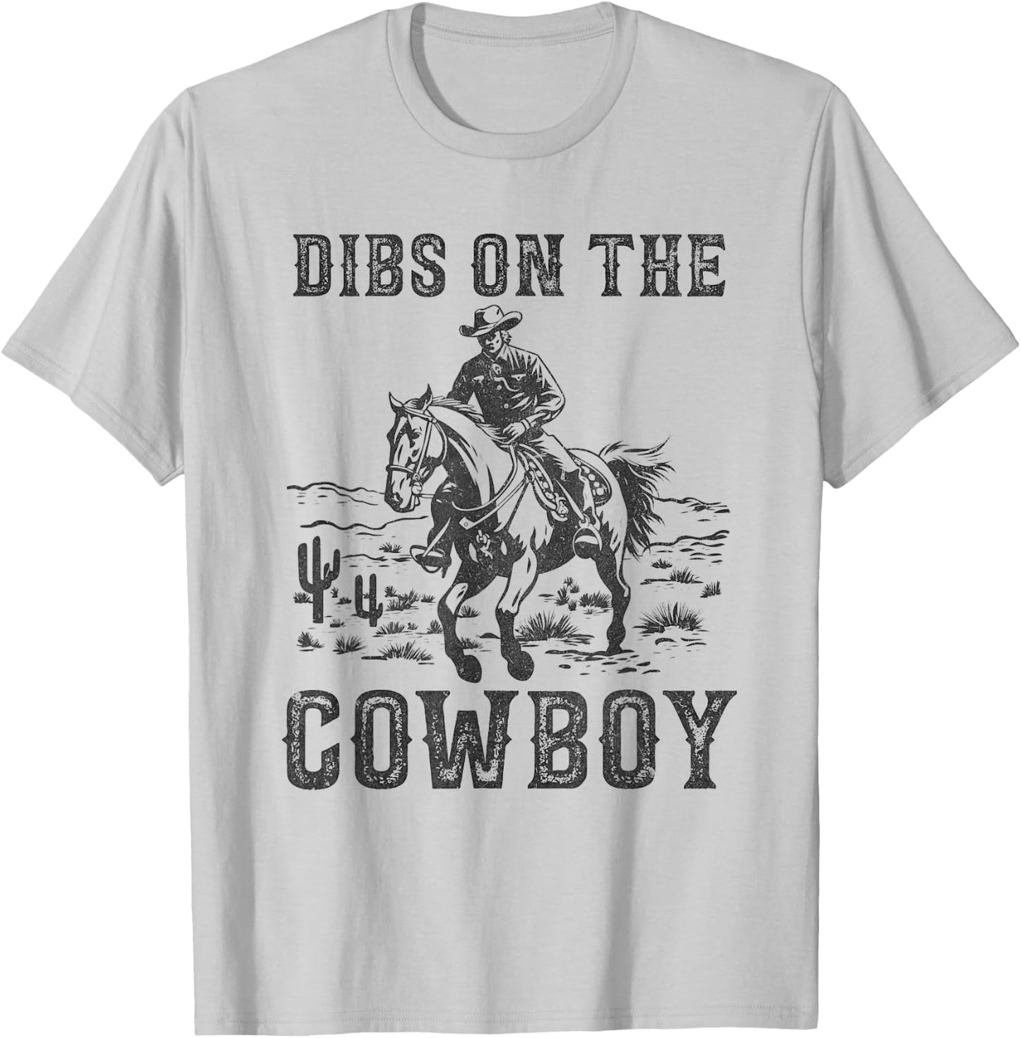 Dibs On The Cowboy Vintage Western Country Cowgirls T-Shirt - T-Shirt | Ash