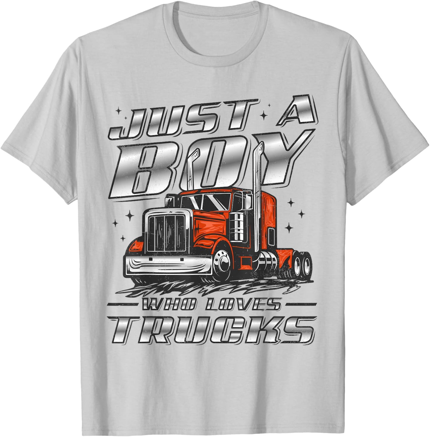 Just A Boy Who Loves Trucks Trucker Semi Truck Driver Funny T-Shirt - T-Shirt | Ash