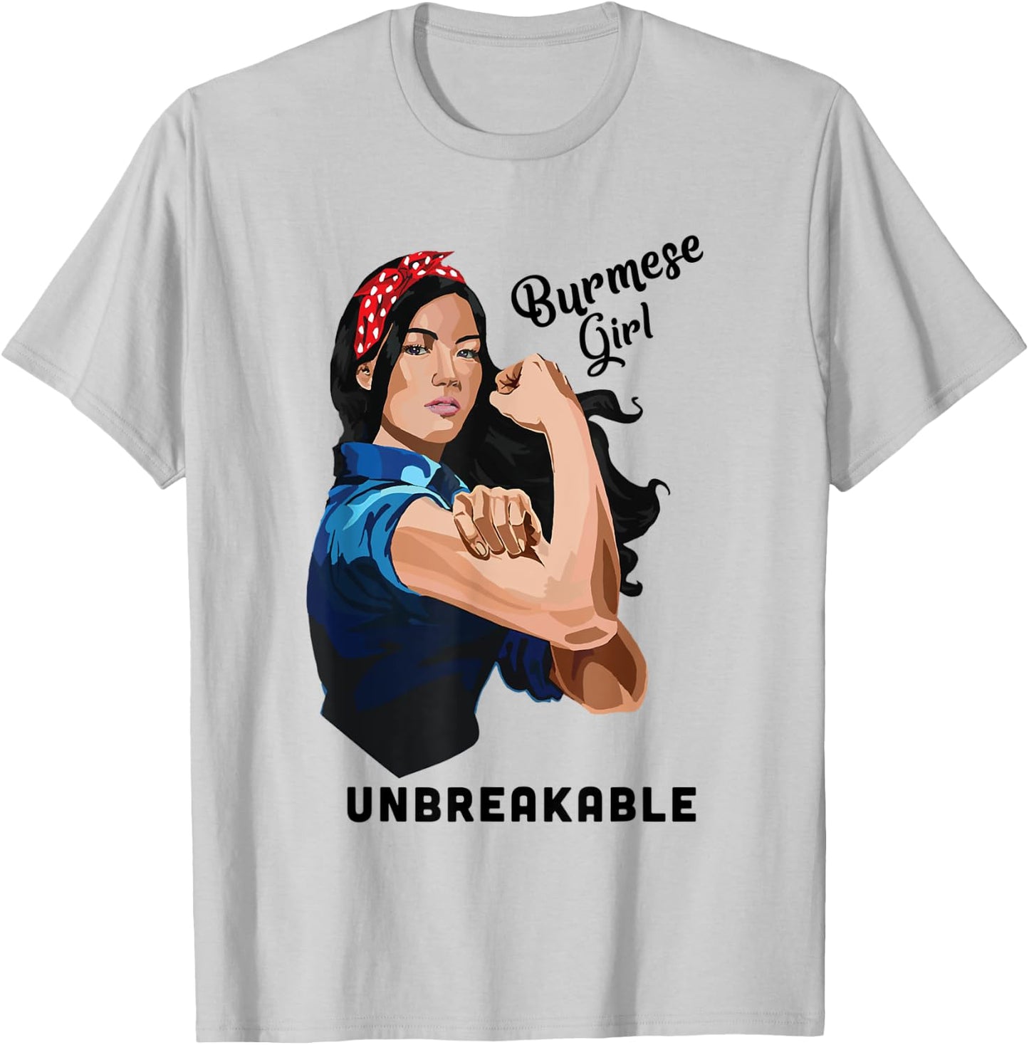 Burmese Girl Unbreakable Rosie Riveter Retro Proud Heritage T-Shirt - T-Shirt | Ash