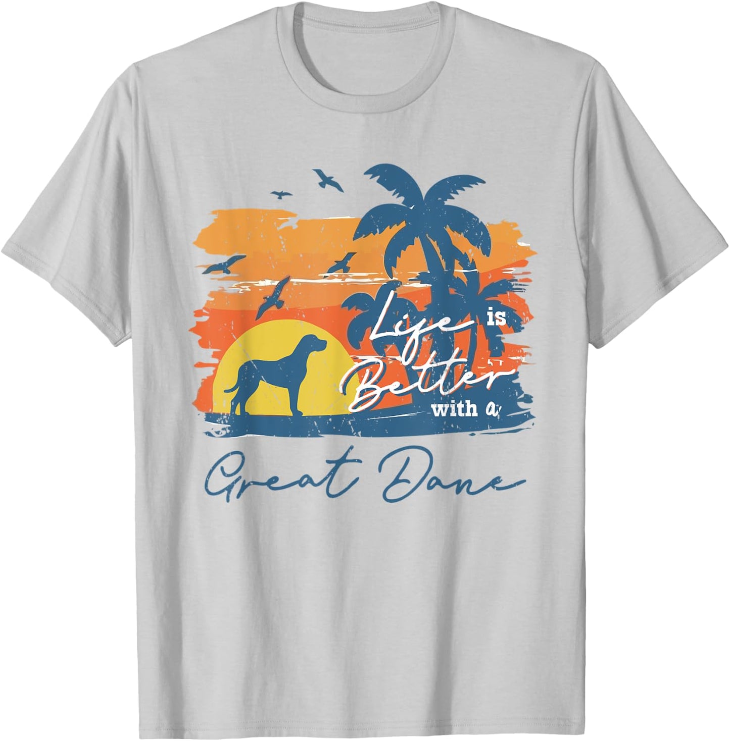 Great Dane Life is Better Vintage Sunset T-Shirt - T-Shirt | Ash