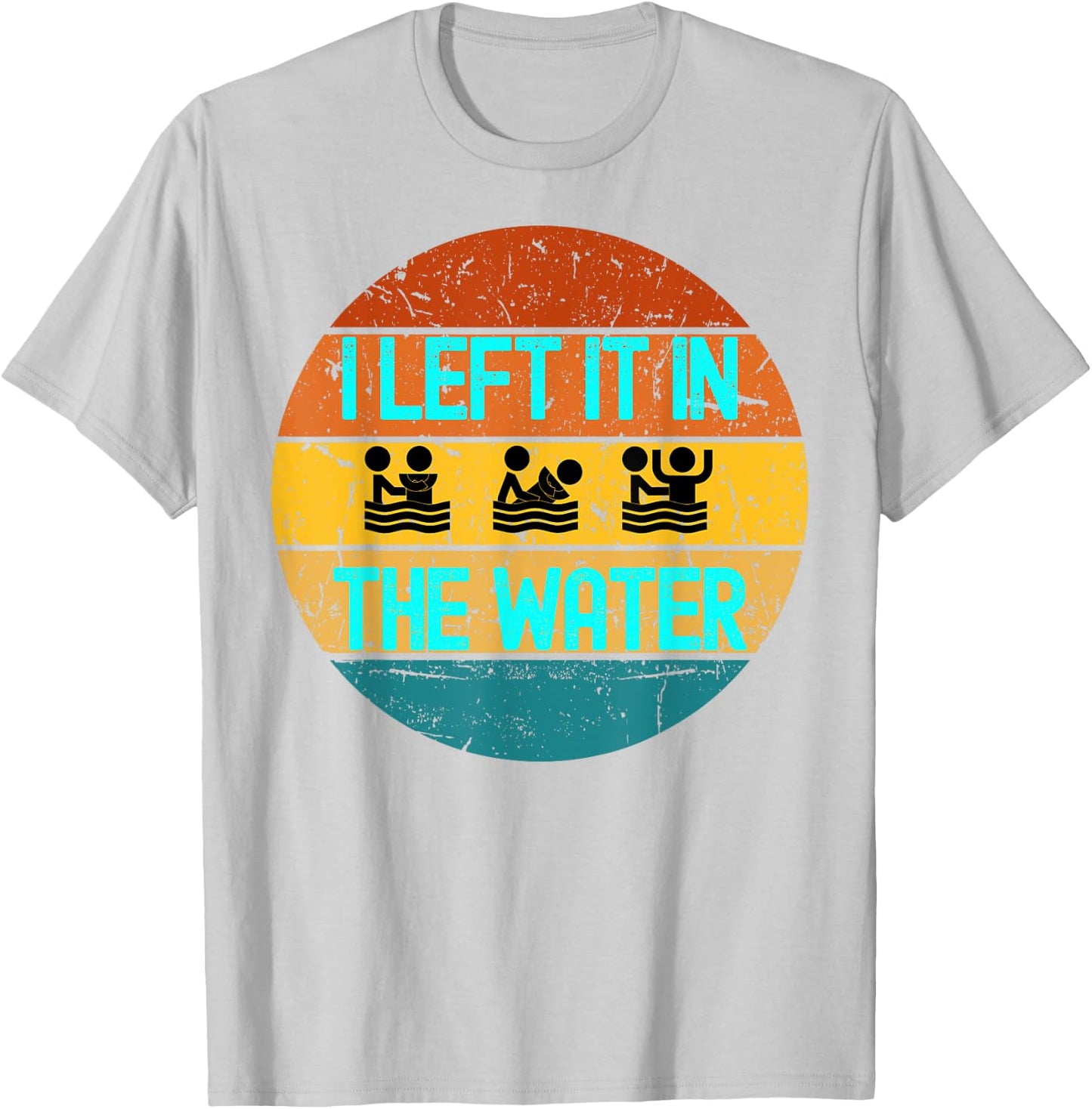 I Left It In The Water Baptism for Baptized Adults or youth T-Shirt - T-Shirt | Ash