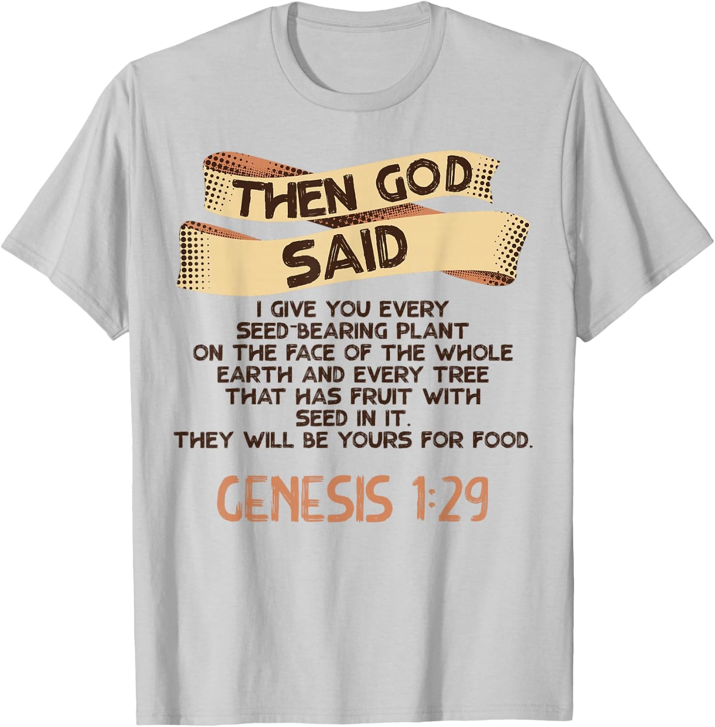 Genesis 1:29 Plant Based Diet Vegan Vegetarian Bible Verse T-Shirt - T-Shirt | Ash
