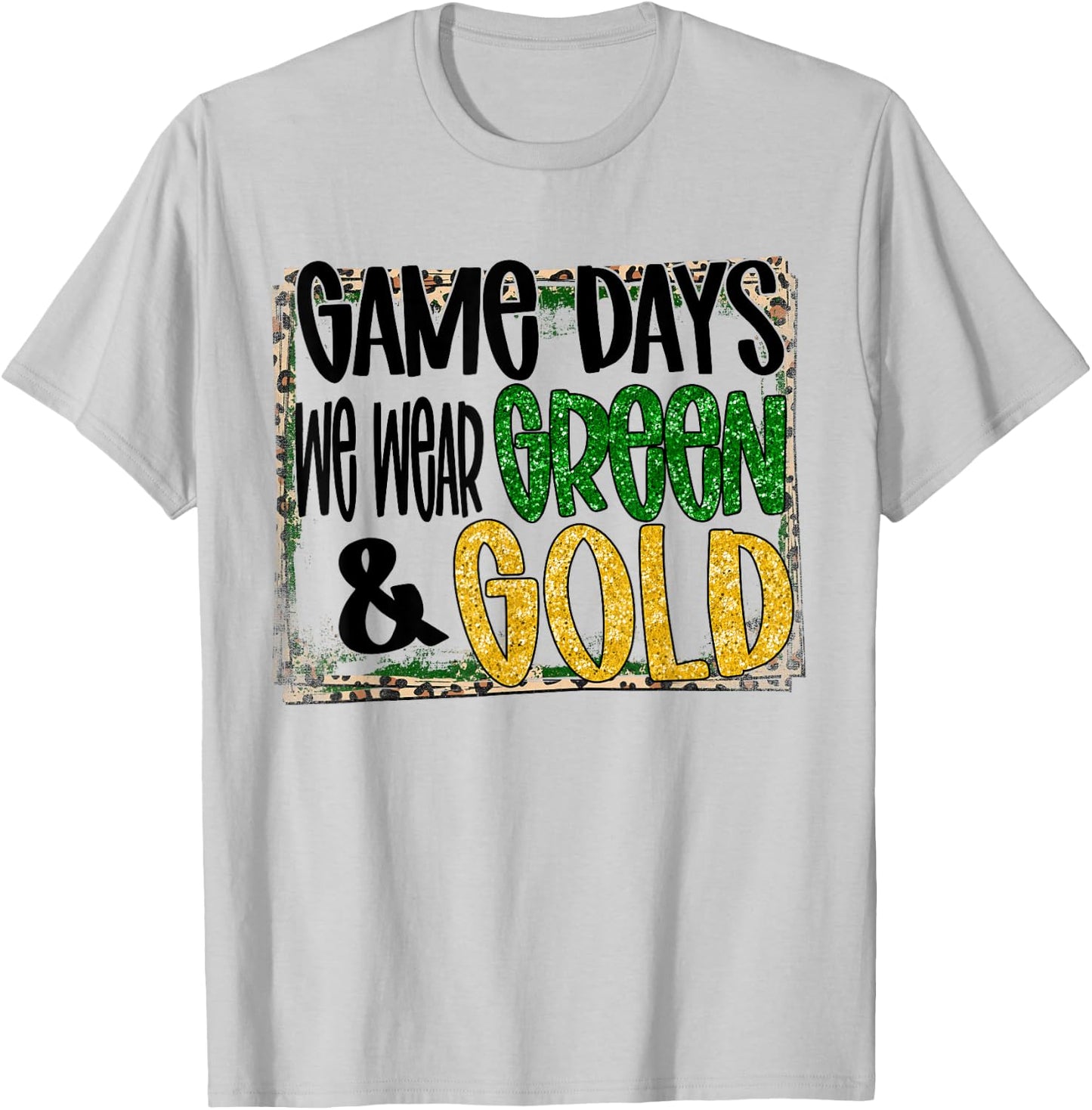 On Gameday Football We Wear Green And Gold School Spirit T-Shirt - T-Shirt | Ash
