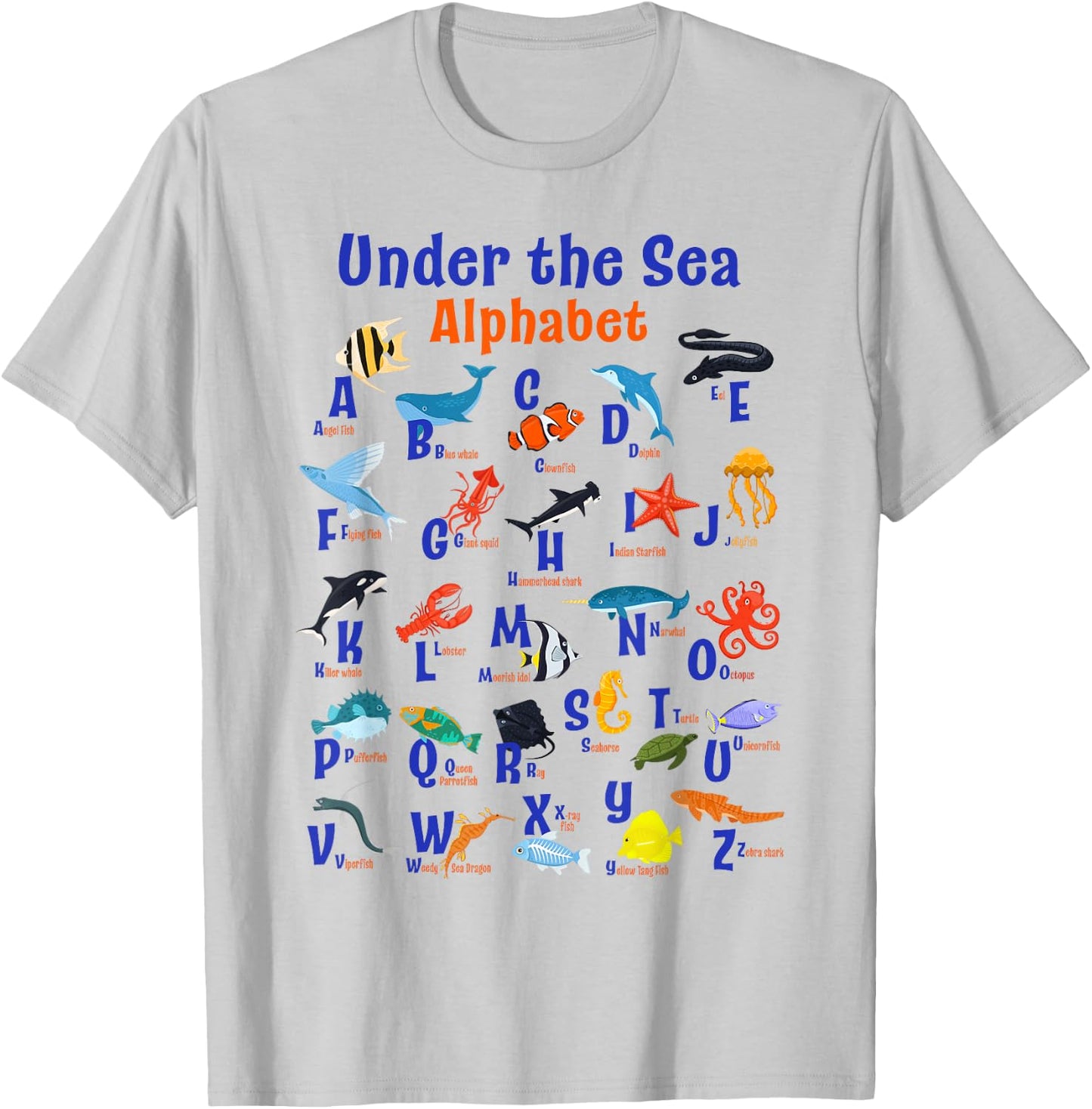 ABC Animals Under Water A-Z Types of Sea Animals Alphabet T-Shirt - T-Shirt | Ash