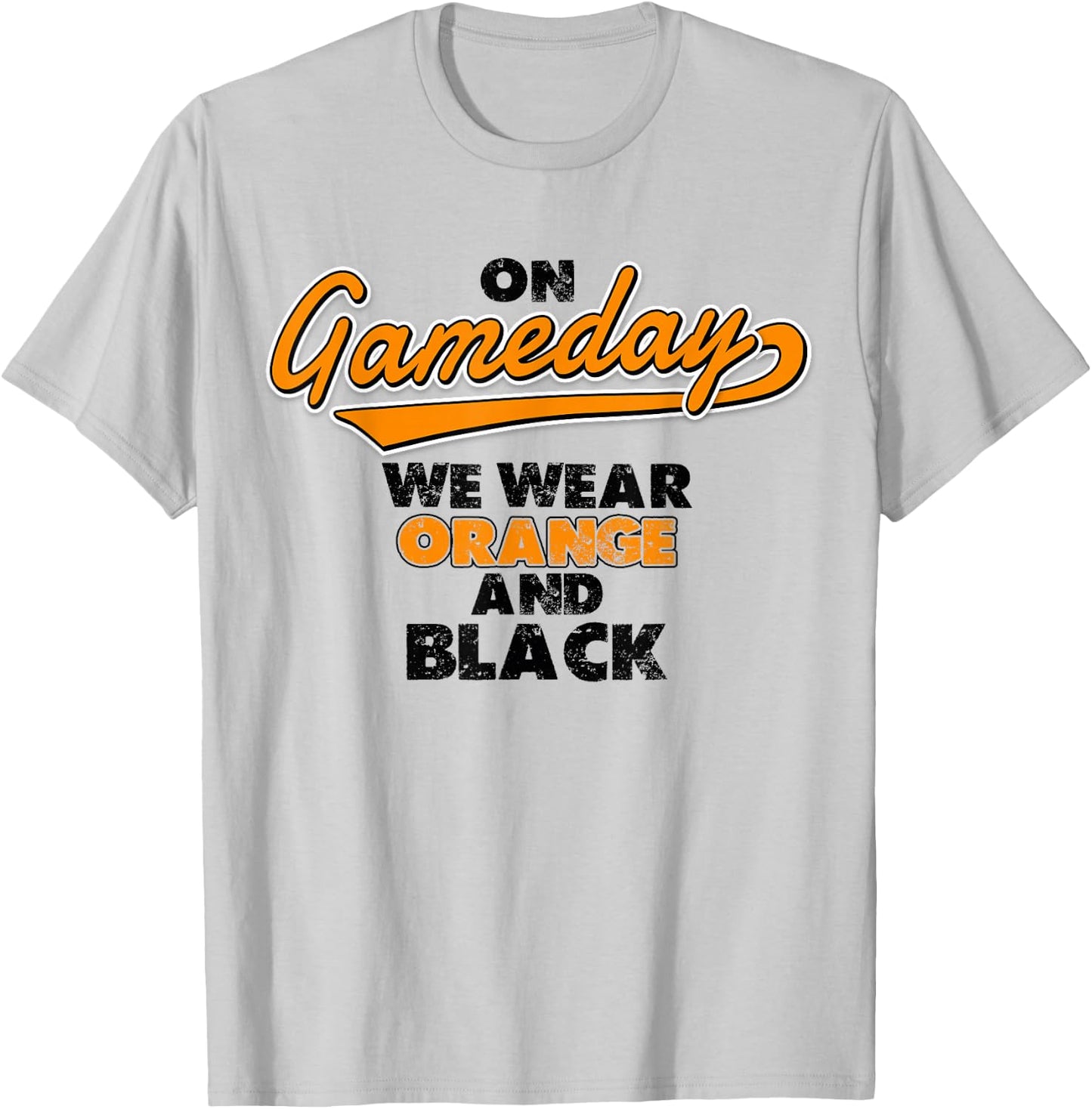 On Gameday We Wear Orange And Black Funny Apparel Vintage T-Shirt - T-Shirt | Ash