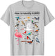 Birdwatcher Lover Funny Birdwatching How To Identify A Bird T-Shirt - T-Shirt | Ash