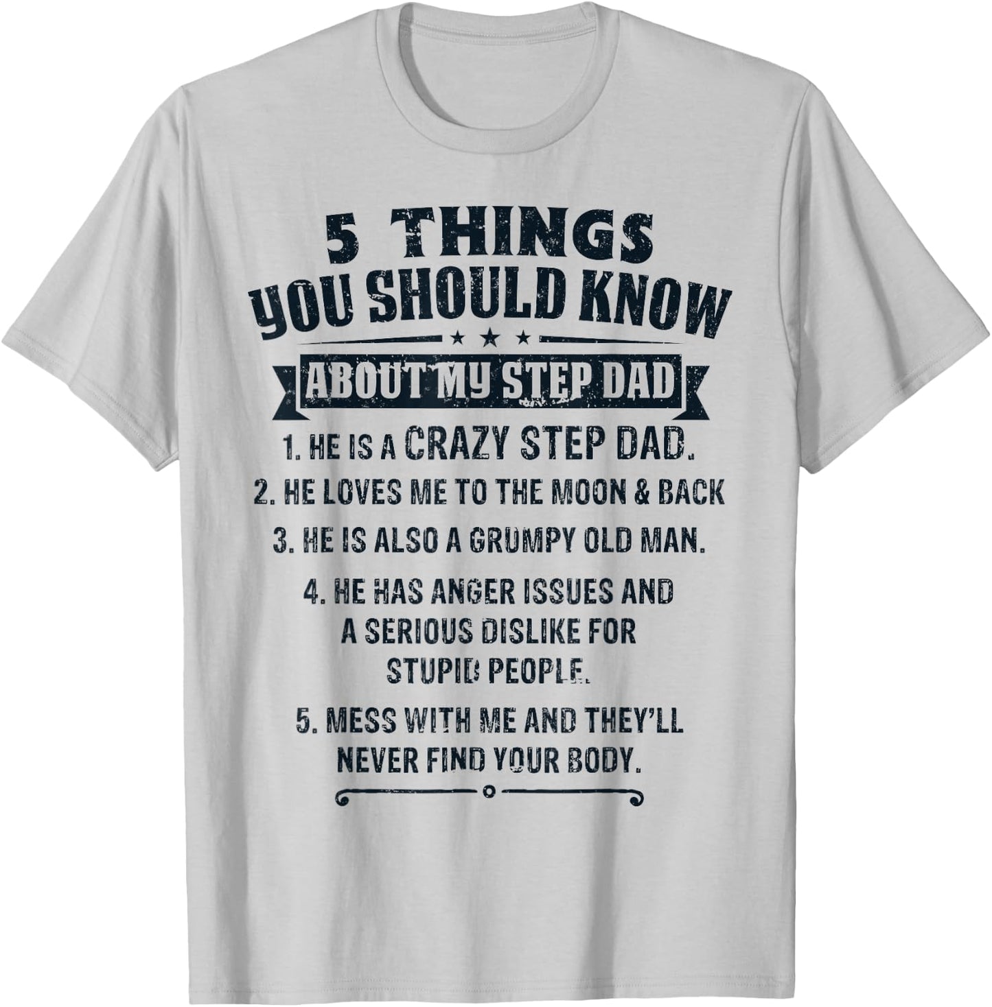 Funny Things You Should Know About My Step Dad Father’s Day T-Shirt - T-Shirt | Ash