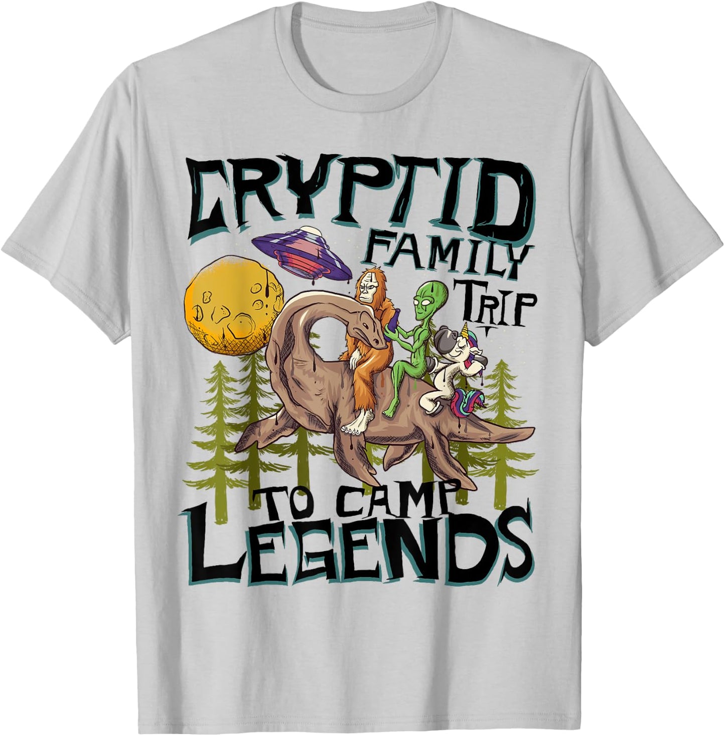 Funny Bigfoot Nessie Unicorn Alien - UFO - Cryptid Legends T-Shirt - T-Shirt | Ash