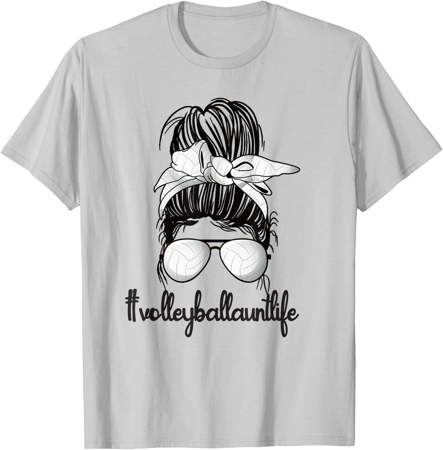 Volleyball Aunt Life Messy Bun Proud Volleyball Auntie T-Shirt - T-Shirt | Ash