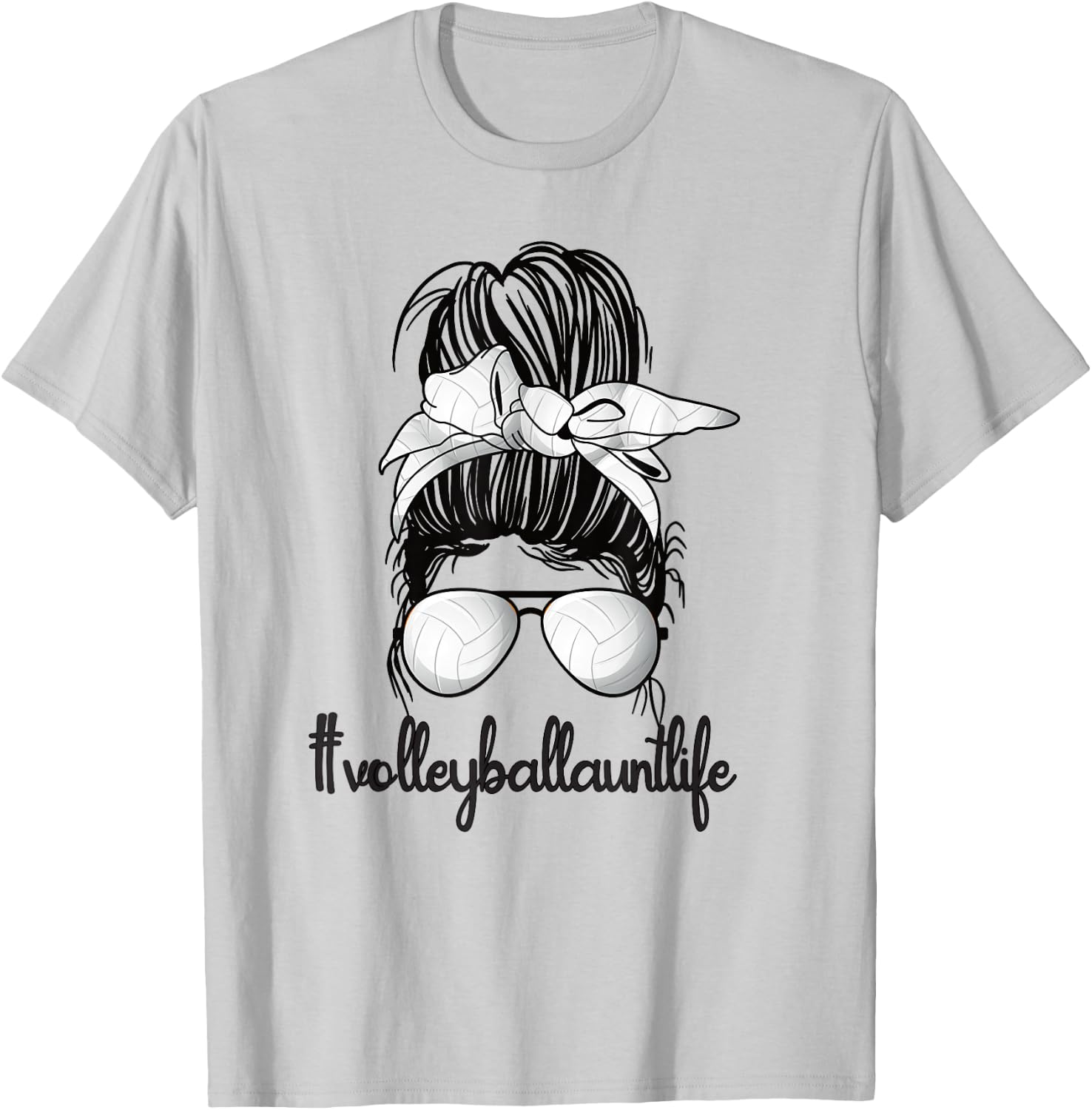 Volleyball Aunt Life Messy Bun Proud Volleyball Auntie T-Shirt - T-Shirt | Ash