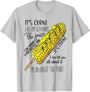 it's Corn Shirt Has The Juice Funny Trendy Design It’s Corn T-Shirt - T-Shirt | Ash