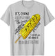 it's Corn Shirt Has The Juice Funny Trendy Design It’s Corn T-Shirt - T-Shirt | Ash