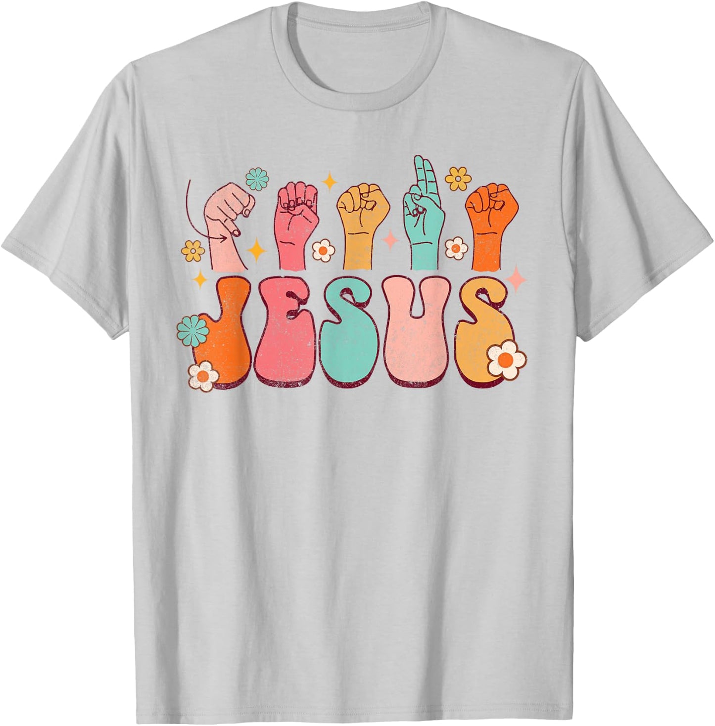 Jesus ASL Sign Language Christian ASL D/HH Teacher Groovy Men Women T-Shirt - T-Shirt | Ash