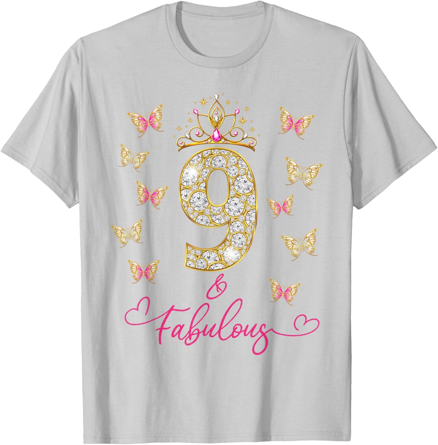 9 And Fabulous, 9 Years Old Girls, 9th Birthday T-Shirt - T-Shirt | Ash