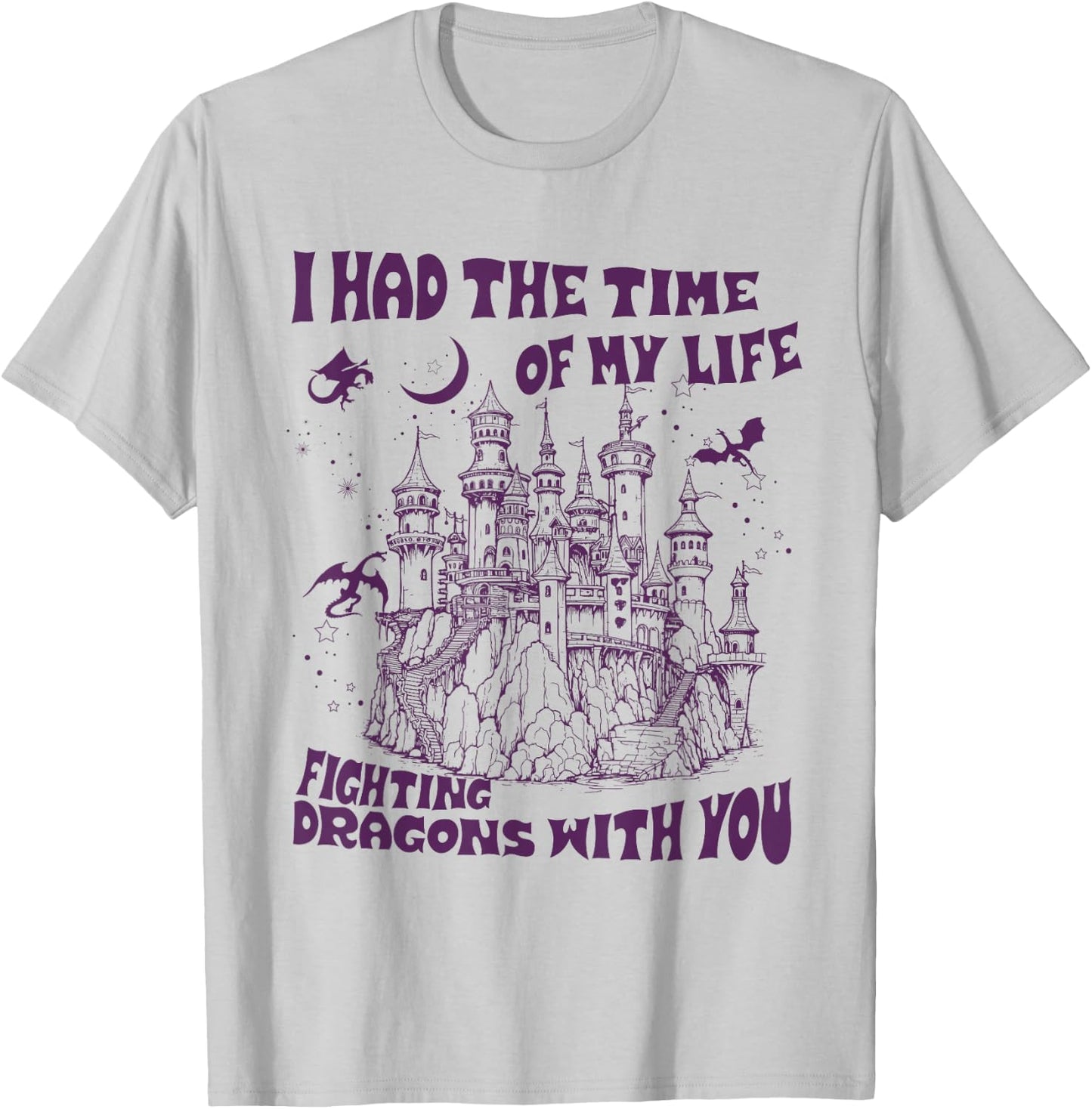 Vintage I Had the Time of My Life Fighting Dragons With You T-Shirt - T-Shirt | Ash