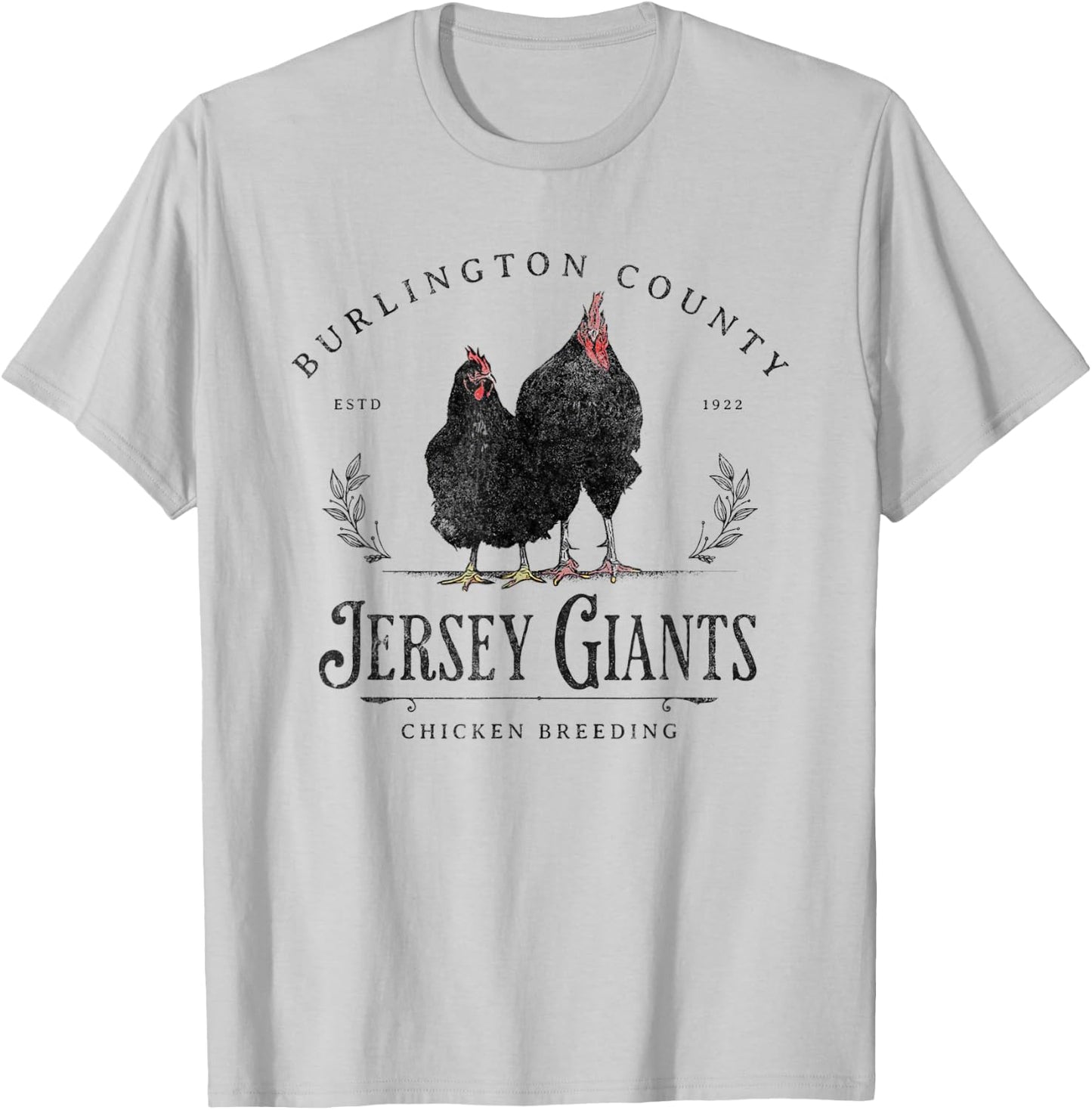Jersey Giants Chicken Breeding Burlington County Farming T-Shirt - T-Shirt | Ash