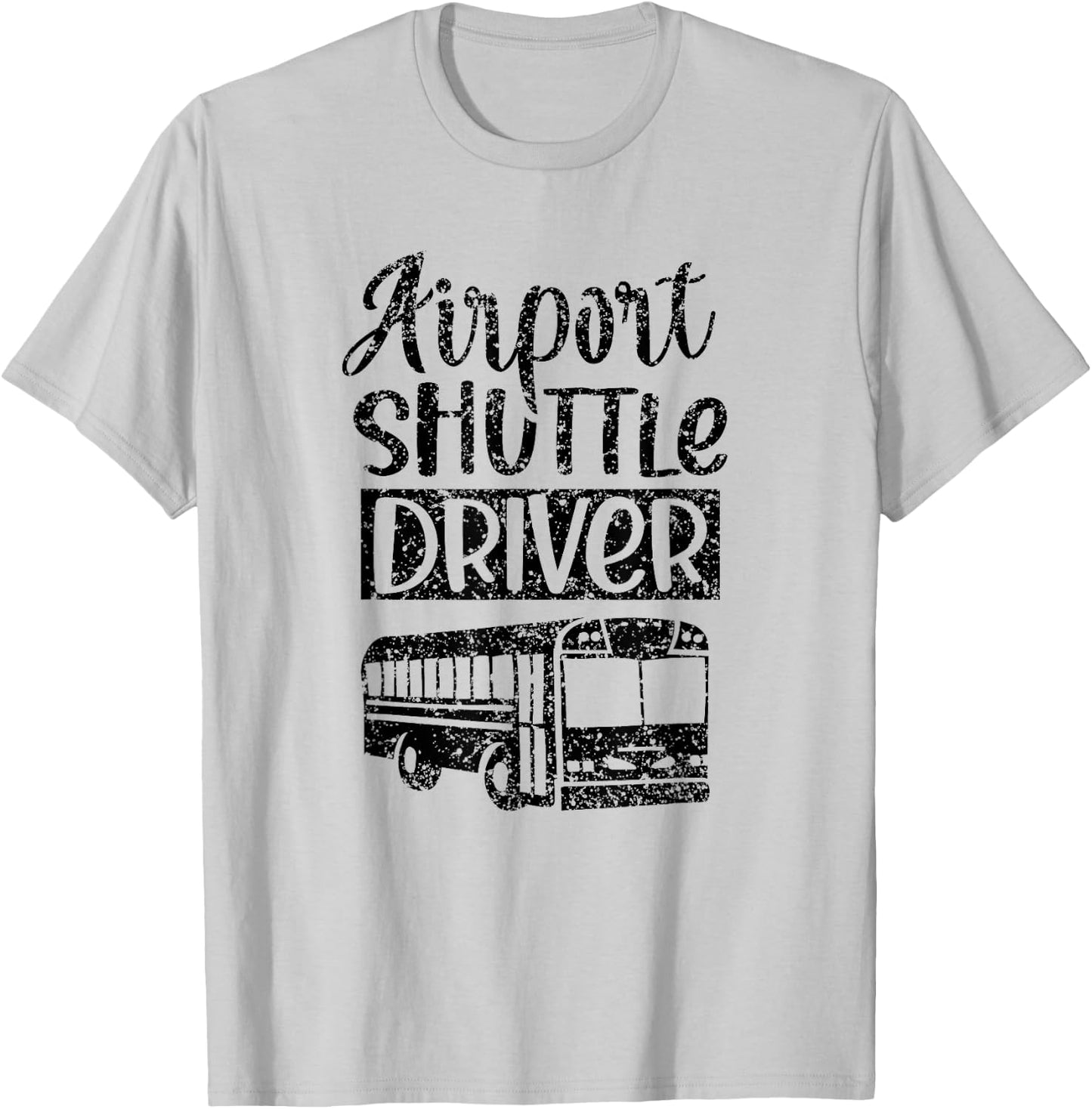 Airport Shuttle Driver Bus Service Driving T-Shirt - T-Shirt | Ash