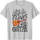 Just A Girl Who Loves Her Guitar Acoustic Guitarist Music T-Shirt - T-Shirt | Ash