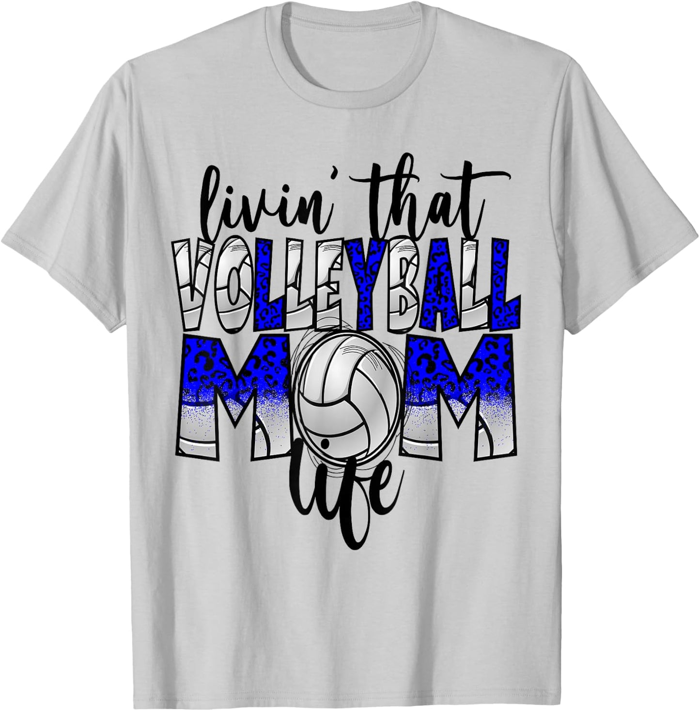 Living That Volleyball Mom Life Blue Leopard T-Shirt - T-Shirt | Ash