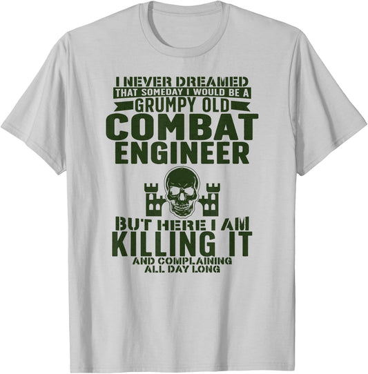 Grumpy Old Combat Engineer Combat Engineering T-Shirt - T-Shirt | Ash