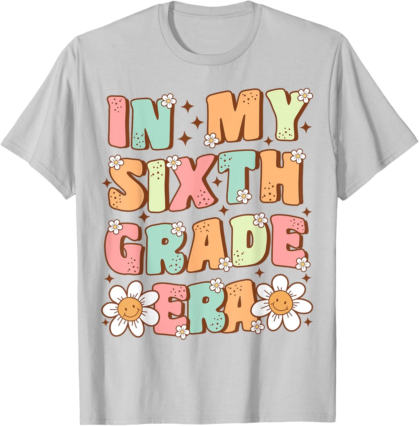 In My Sixth Grade Era Cute Groovy 6th Grade Back to School T-Shirt - T-Shirt | Ash