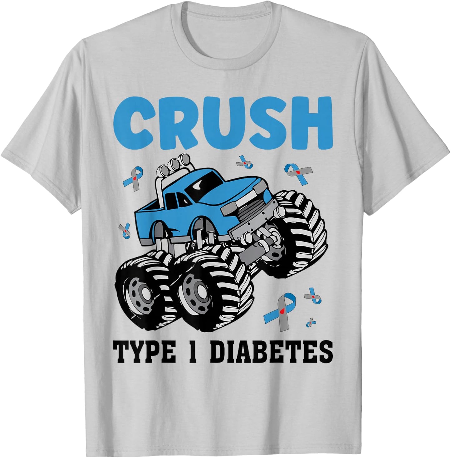 Crush Type 1 Diabetes Awareness T1D Warrior Monster Truck T-Shirt - T-Shirt | Ash