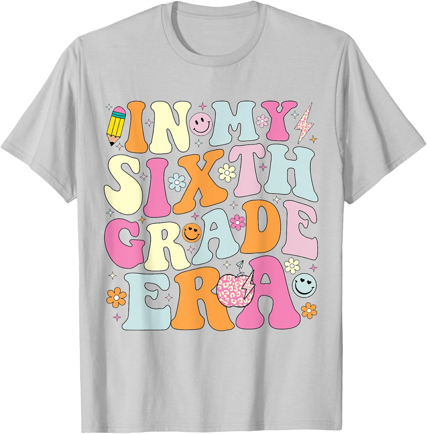 In My Sixth Grade Era 6th Grade Era Teacher Back to School Men Women Girls Kids T-Shirt - T-Shirt | Ash