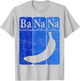 Banana Periodic Table Elements Banana Lover Fruit Nerd T-Shirt - T-Shirt | Ash