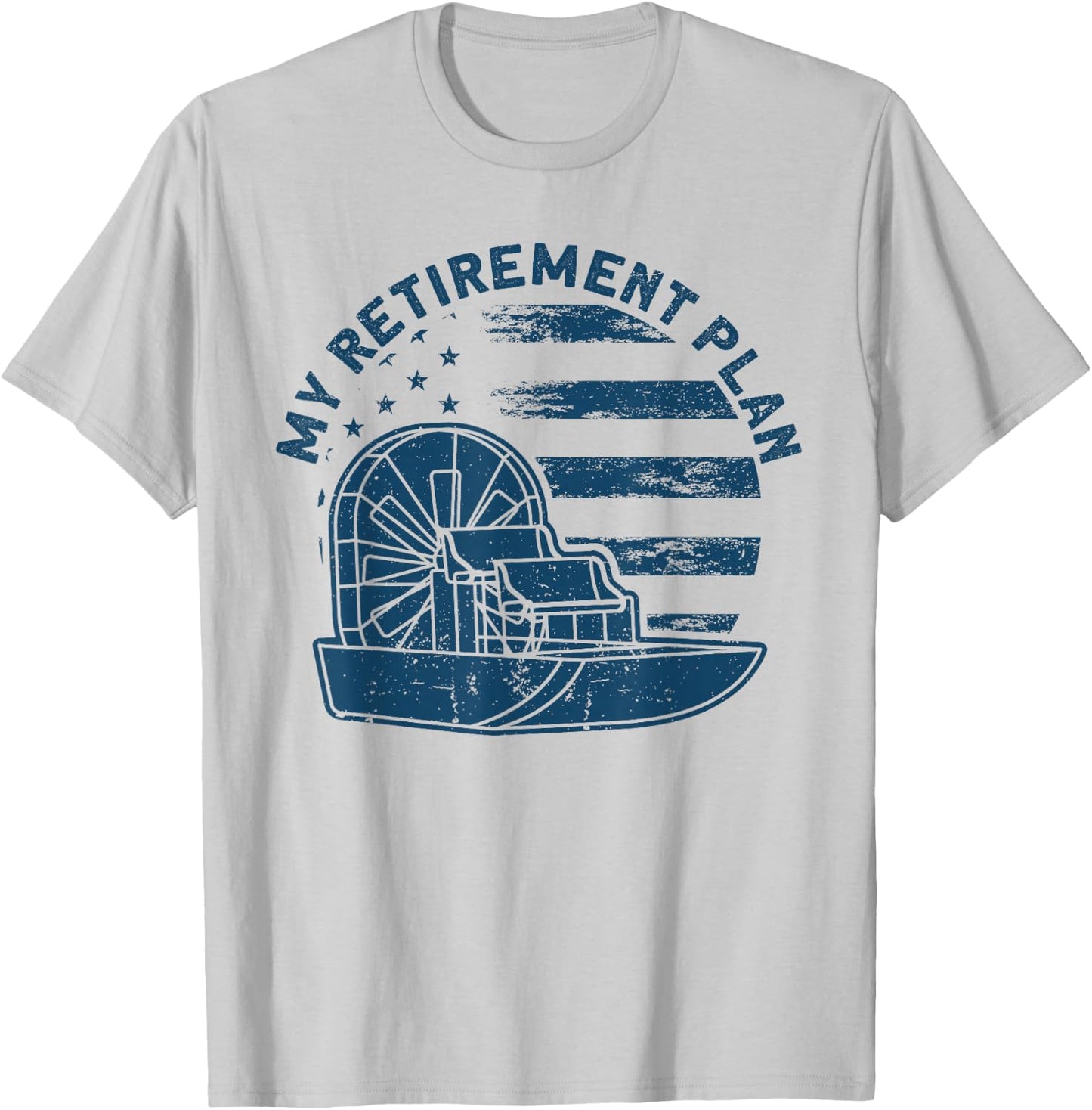 Airboat Captain My Retirement Plan American Flag T-Shirt - T-Shirt | Ash