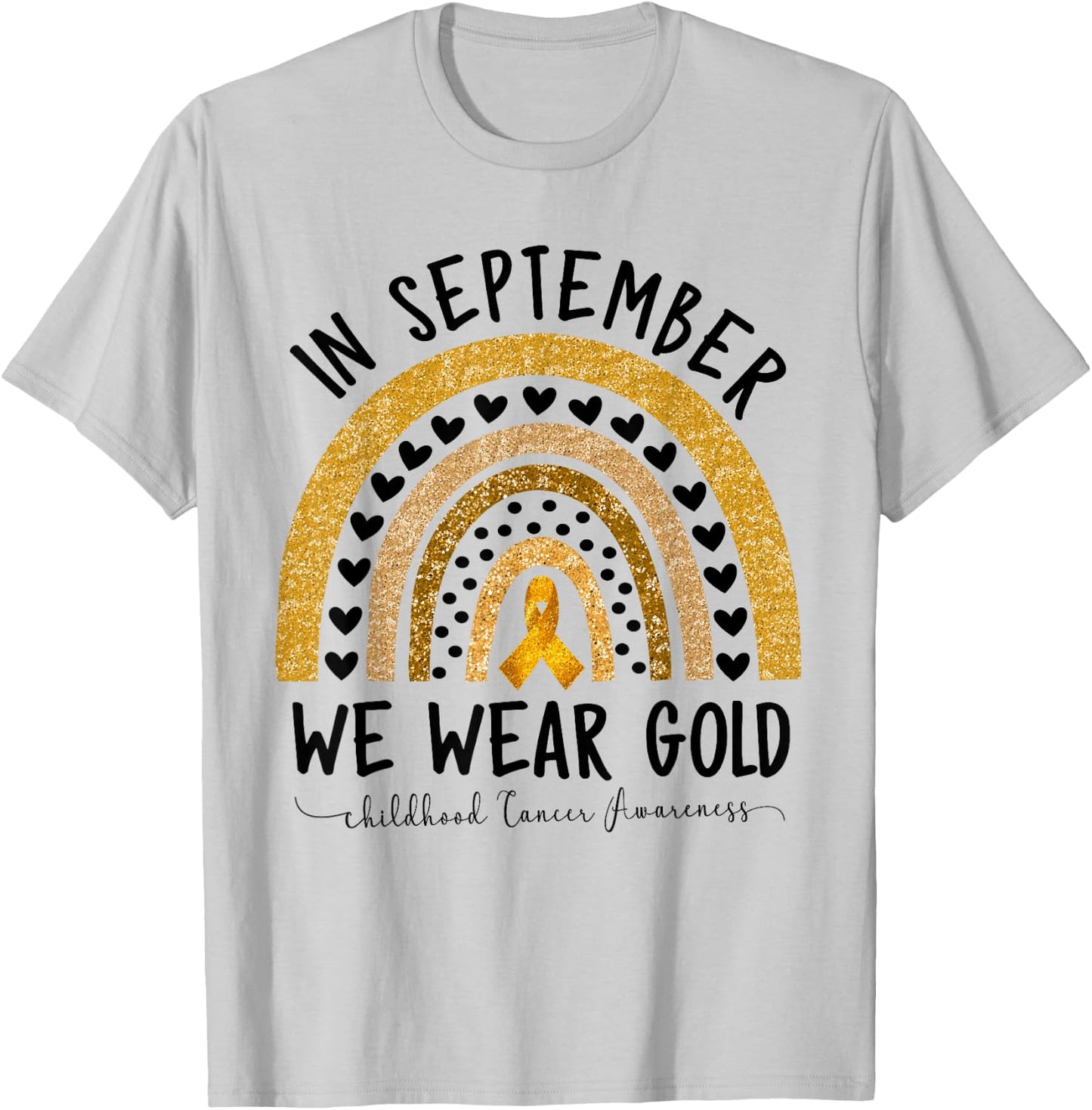 Childhood Cancer Awareness Shirts In September We Wear Gold T-Shirt - T-Shirt | Ash