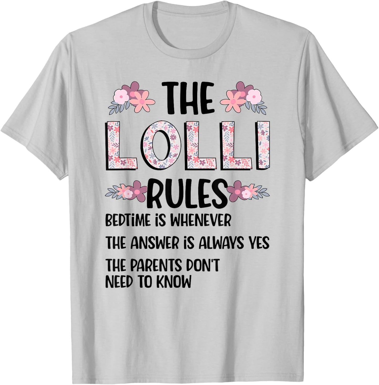 Lolli Grandma Rules Lolli Grandmother T-Shirt - T-Shirt | Ash
