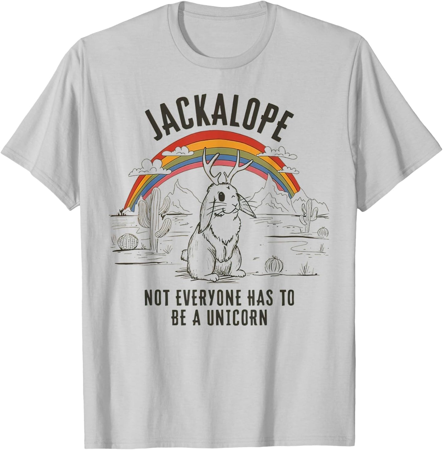 Jackalope Not Everyone Has To Be A Unicorn Retro Southwest T-Shirt - T-Shirt | Ash